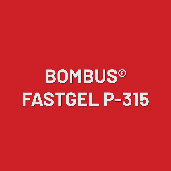 BOMBUS® FASTGEL P-315