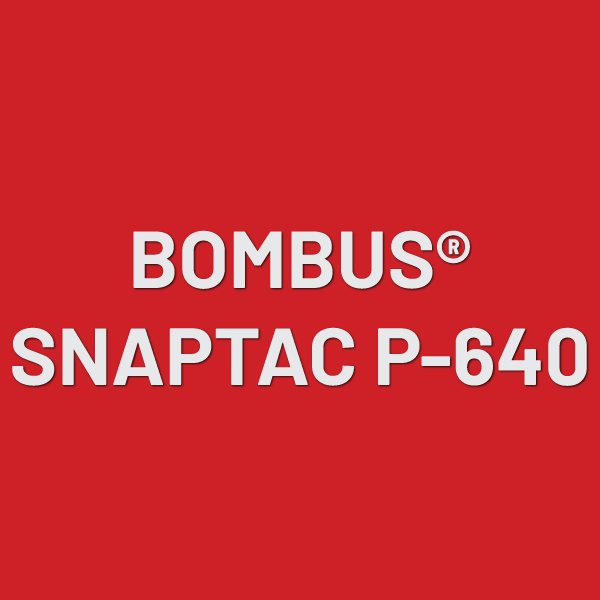 BOMBUS® SNAPTAC P-640